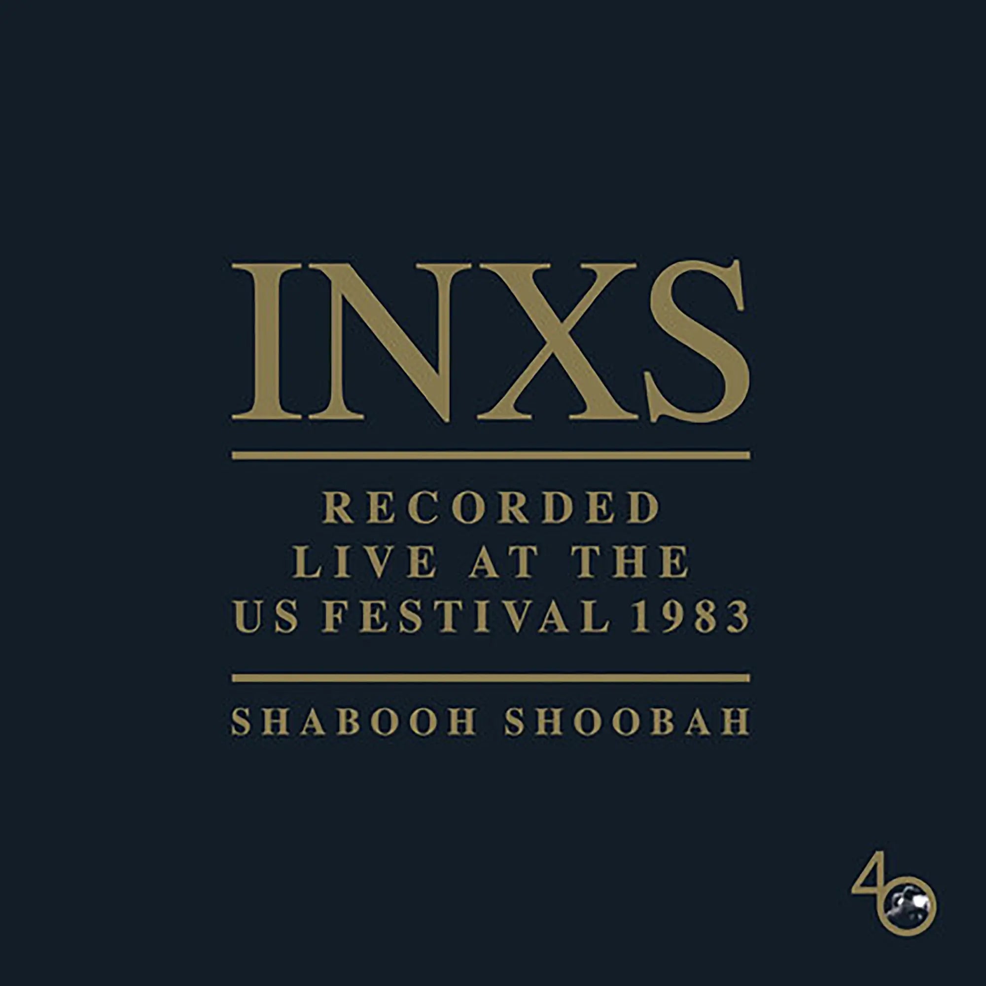 INXS - Shabooh Shoobah Recorded Live at the US Festival 1983