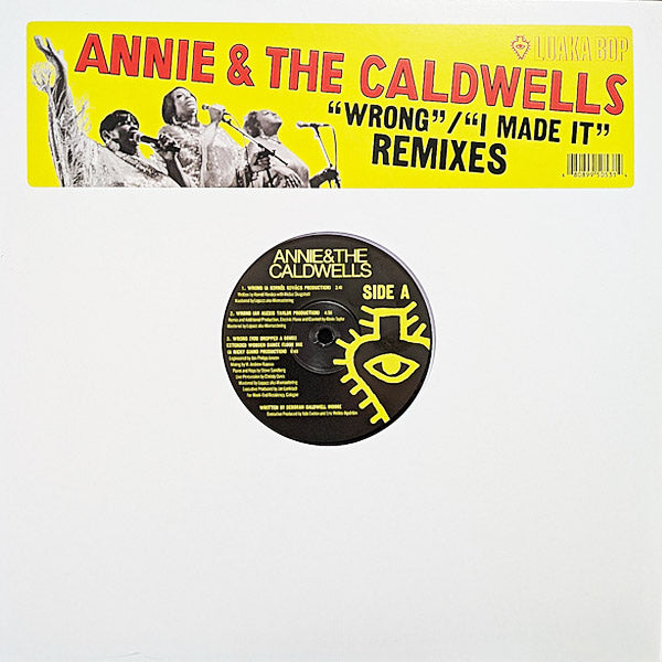 Annie & The Caldwells - Wrong / I Made It Remixes