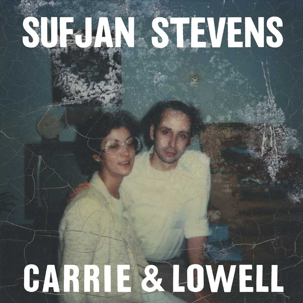 Sufjan Stevens - Carrie & Lowell (Vinyl LP) Album cover for 'Sufjan Stevens - Carrie & Lowell', featuring a vintage, grainy photograph of a couple in a dimly lit room, with distressed white text at the top and bottom.
