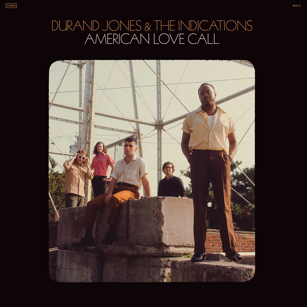 Durand Jones & The Indications	American Love Call (Vinyl LP) Record album cover for 'American Love Call' by Durand Jones & The Indications with people standing on concrete blocks.