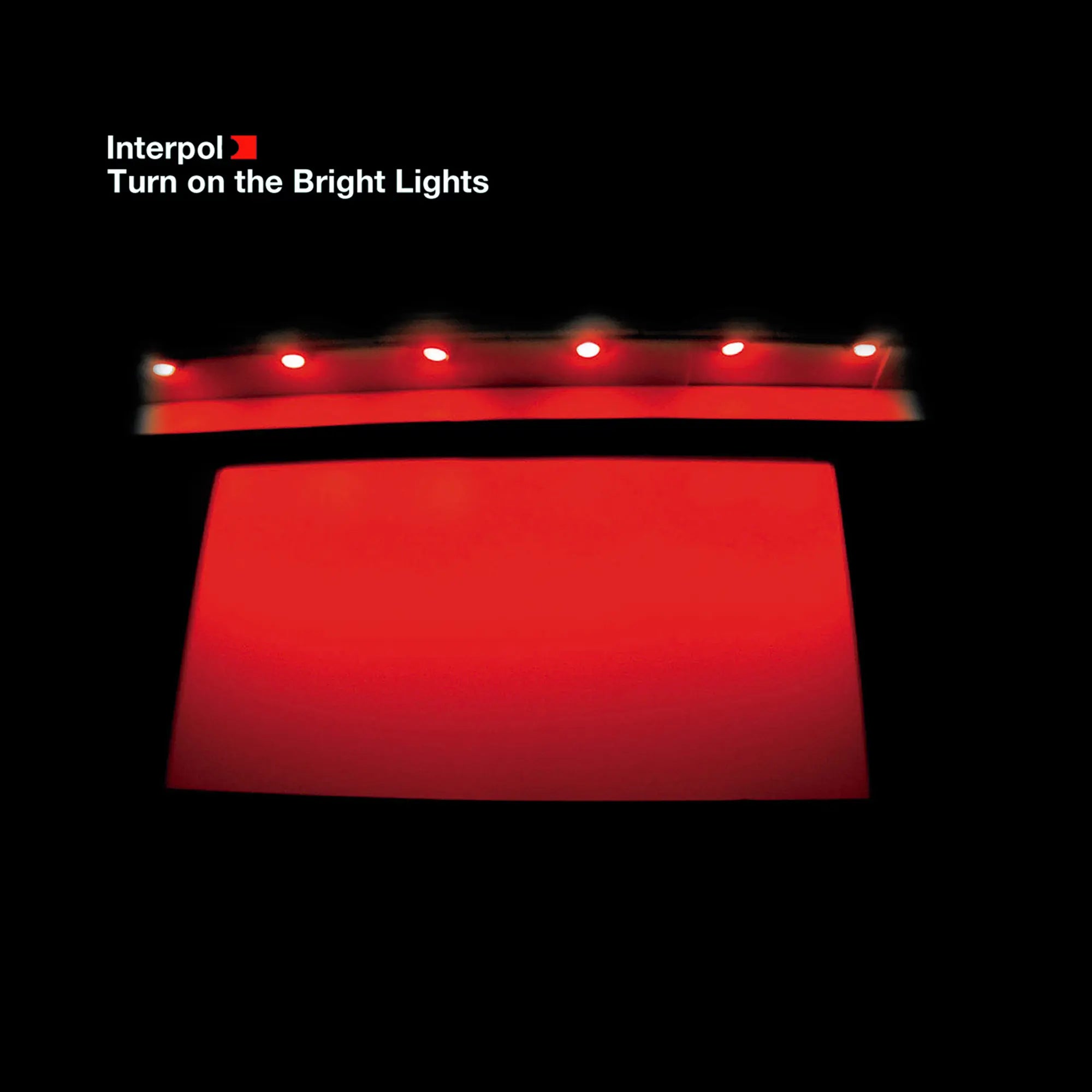 Interpol - Turn On The Bright Lights