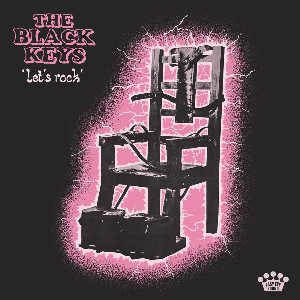The Black Keys - Let's Rock (Vinyl LP) Album cover art for 'Let's Rock' by The Black Keys, featuring a black electric chair strapped with cables against a pink lightning-burst background on a black field, with the band name and title in pink and white text.
