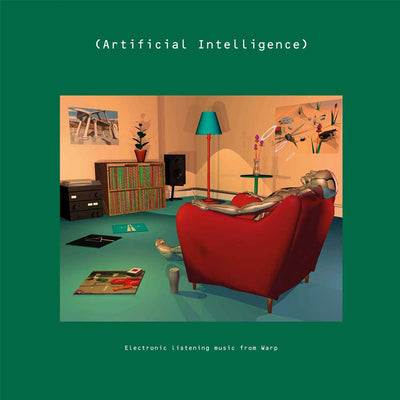 Album cover for 'Artificial Intelligence' by Warp, featuring a surreal digital illustration of a silver robot reclining in a red armchair inside a retro-futuristic living room, set against a solid dark green background with white text.